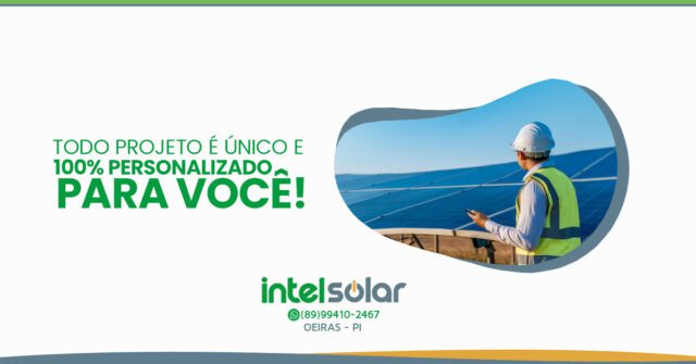 Intel Solar projetos exclusivo e 100% personalizado para você cliente